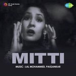 Mitti - Khursheed Bano Song Download